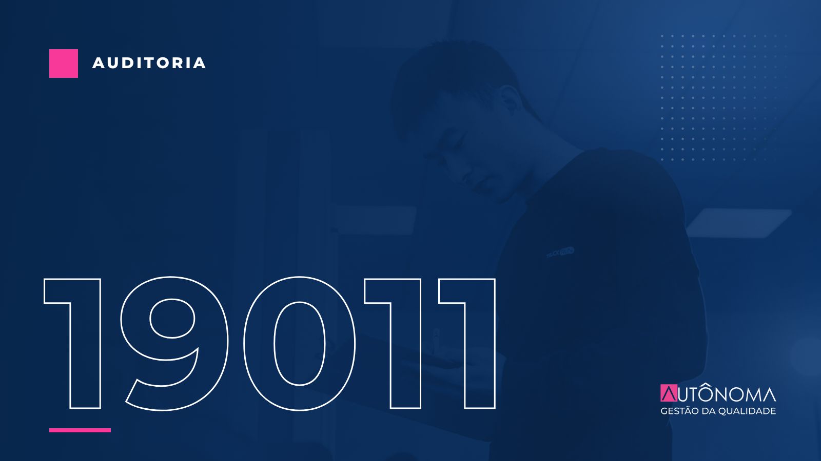 Auditoria interna ISO 9001 na prática, com a ISO 19011:2026