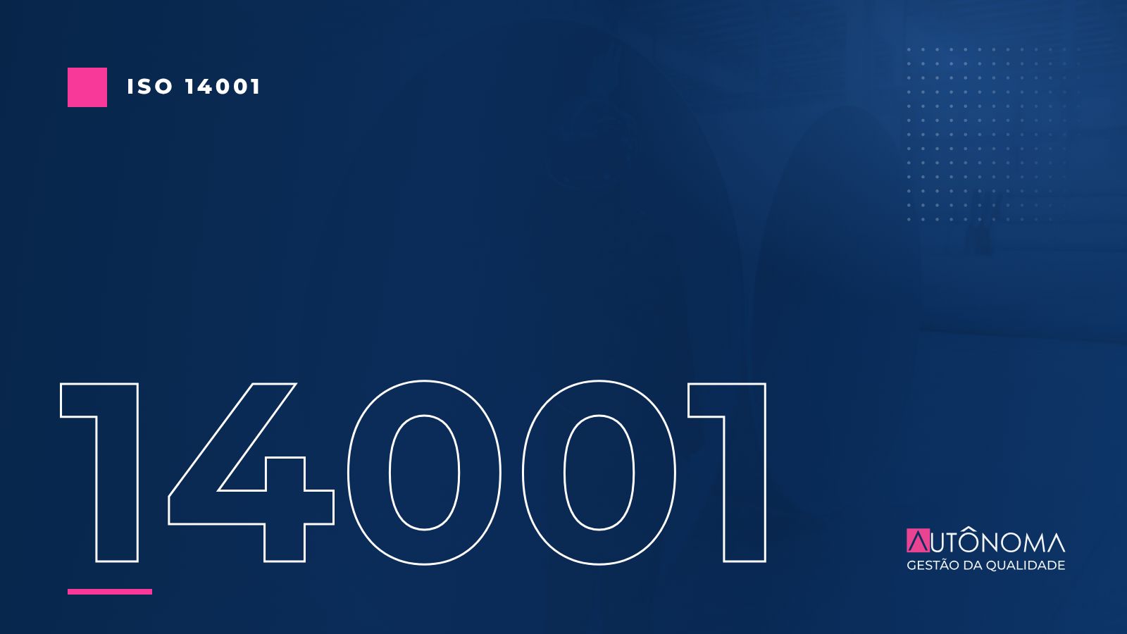ISO 14001: por onde começar a gestão ambiental da empresa