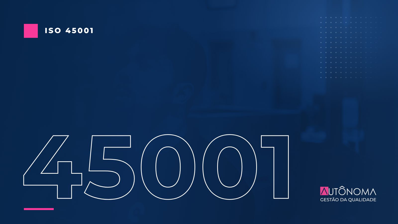NR-1 e riscos psicossociais: o que a empresa precisa fazer e como a ISO 45001 ajuda